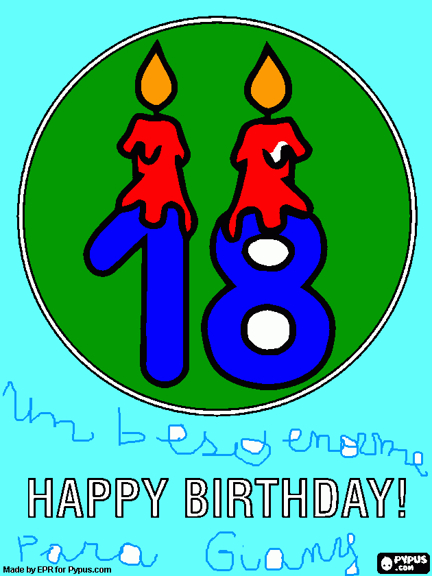 18 añitos!!!!!! para colorear