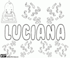Luciana, nombre de origen latino. Forma femenina de Lucianus. Su significado es nacida en la luz. Luciana, nombre en español, portugués e italiano