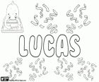 Lucas, nombre de origen griego. Proviene del griego Loukas