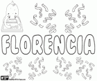 Florencia, nombre de origen latino. Su significado es próspero