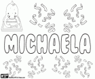 Michaela, nombre de origen hebreo. Forma femenina derivada de Mikha'el, su significado es ¿Quién es como Dios?