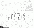 Jane, nombre de origen hebreo. La forma femenina de Juan en inglés