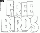 Logo de la película Free Birds, Vaya Pavos, Pavos en apuros