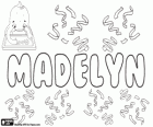 Madelyn, variante de Magdalena, nombre de origen hebreo