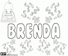 Brenda, nombre de origen incierto. Podria ser la forma femenina del nombre nórdico Brand, cuyo significado es espada