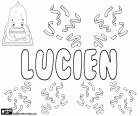 Lucien, nombre de origen latino. Derivado del apellido romano Lucianus. Lucien, nombre masculino en francés