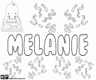 Melanie, nombre de origen griego. Derivado de Melaina, nombre de la mitología griega. Melanie, nombre en muchos idiomas. Melanie con variantes como Melania, Melany y Melanija
