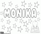 Monika, variante de Monica, Monique, Monicka y Monike entre otros. Monika, nombre femenino en alemán, húngaro, lenguas eslavas y lenguas escandinavas