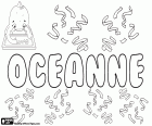 Oceanne, nombre francés, variante de Océane. Nombre derivado de la palabra griega Ókeanos