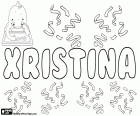 Xristina, una de las transliteraciones del nombre griego Χριστίνα, Cristina. Las transliteraciones más comunes son Hristina o Christina
