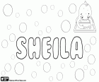Sheila, variante de Shelagh y Sheelagh, nombre de origen irlandés para mujer. Sheila, variante de Sheela, nombre femenino de origen indú y sánscrito. Sheila, variante de Shayla y Shyla, nombre derivado de Kayla