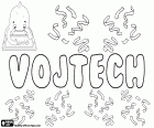 Vojtech, nombre masculino de origen eslavo. Vojtěch, nombre para niño muy popular en la República Checa. Vojtech, nombre eslovaco para niño
