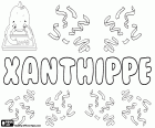 Xanthippe, nombre griego para niña, otra variante del mismo nombre es Xanthippi. Xanthippe o Jantipa era la esposa de Sócrates, el famoso filósofo griego