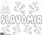 Slavomir, nombre para niño en eslovaco, en checo y en croata, también es la transliteración del nombre en ruso y en serbio. Sławomir es el mismo nombre en polaco