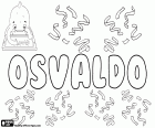 Osvaldo, nombre para niño en español, portugués e italiano, derivado del nombre anglosajón Oswald