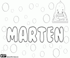 Marten, nombre masculino en holandés, variante de Maarten. Marten, nombre para niño en sueco, variante de Mårten. Todos ellos derivados del nombre romano Martinus, cuyo origen es el dios romano Marte