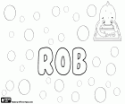 Rob, nombre para niño en inglés y en holandés, diminutivo de Robert. También de otros nombres masculinos como Robin o Robyn