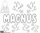 Magnus, nombre para niño popular especialmente en los países escandinavos, como Suecia, Noruega y Dinamarca. Magnus en latín significa Grande