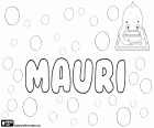 Mauri, nombre para niño utilizado en portugués, variante de Mauro, derivado del nombre latino Maurus. Mauri, nombre masculino en finlandés, proviene del nombre latino Mauritius. Mauri, abreviatura de Mauricio en diversos idiomas como español y portugués. Mauri, nombre antiguo en catalán, actualmente es Maure o Maur